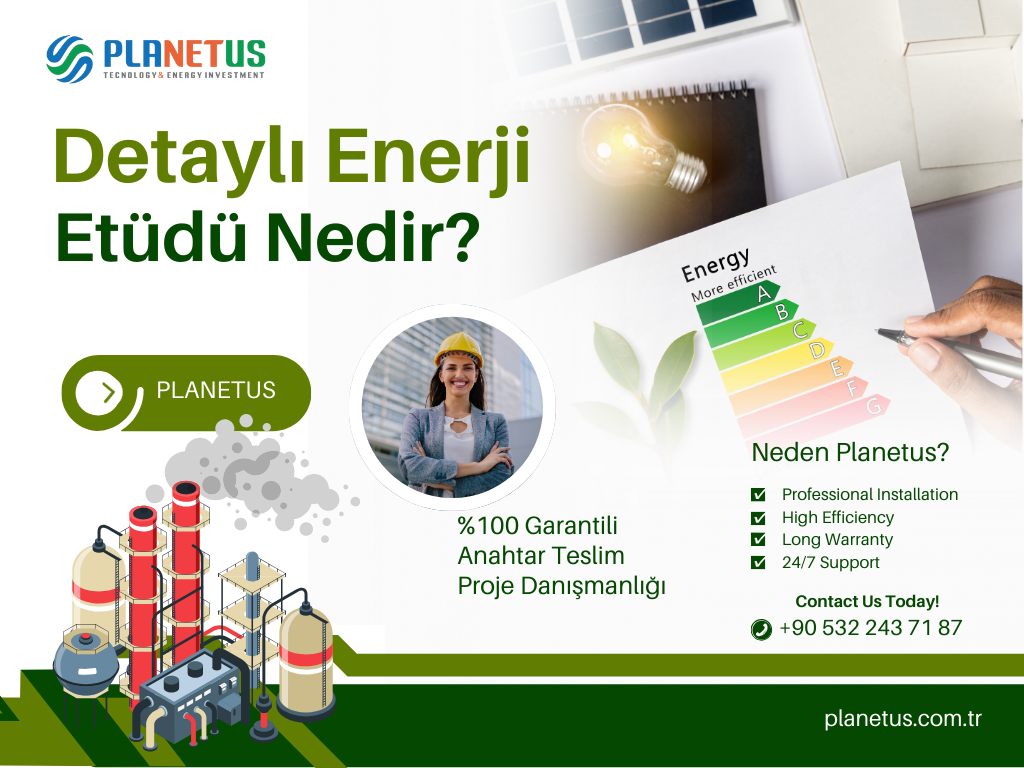 Detaylı Enerji Etüdü Nedir Detaylı Enerji Etüdü Nedir