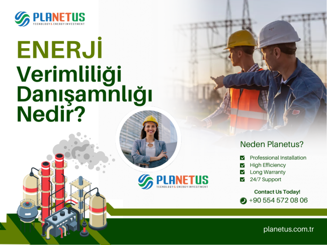 Enerji Verimliliği Danışmanlığı Nedir Enerji Verimliliği Danışmanlığı Nedir?
