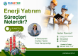 Enerji Yatırım Proje Süreçleri Nelerdir?