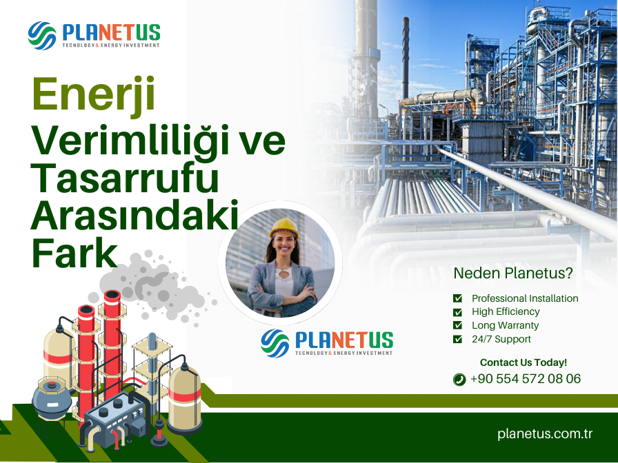 Enerji Verimliliği ve Tasarrufu Arasındaki Fark Enerji Verimliliği ve Tasarrufu Arasındaki Fark