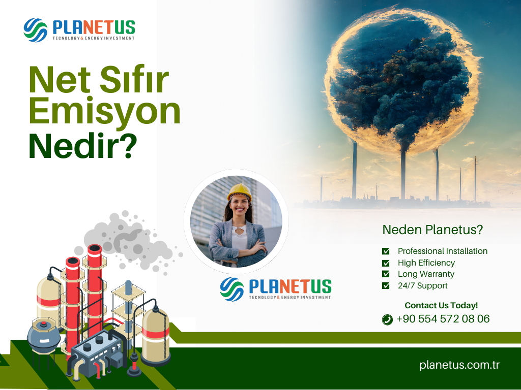 Net Sıfır Emisyon Nedir Net Sıfır Emisyon Nedir?