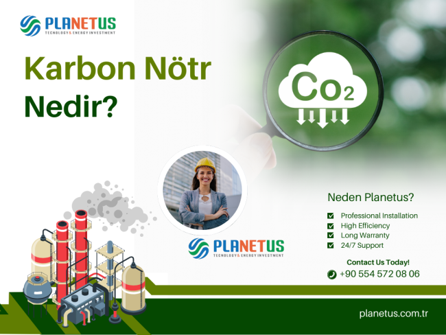 Karbon Nötr Nedir? Karbon Nötr Nedir?