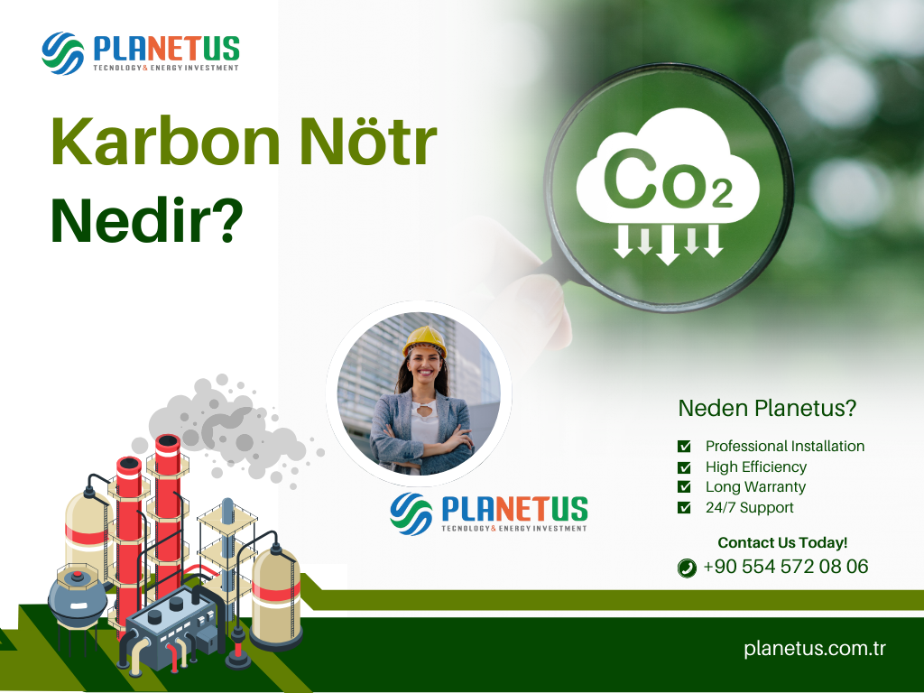 Karbon Nötr Nedir? Karbon Nötr Nedir?