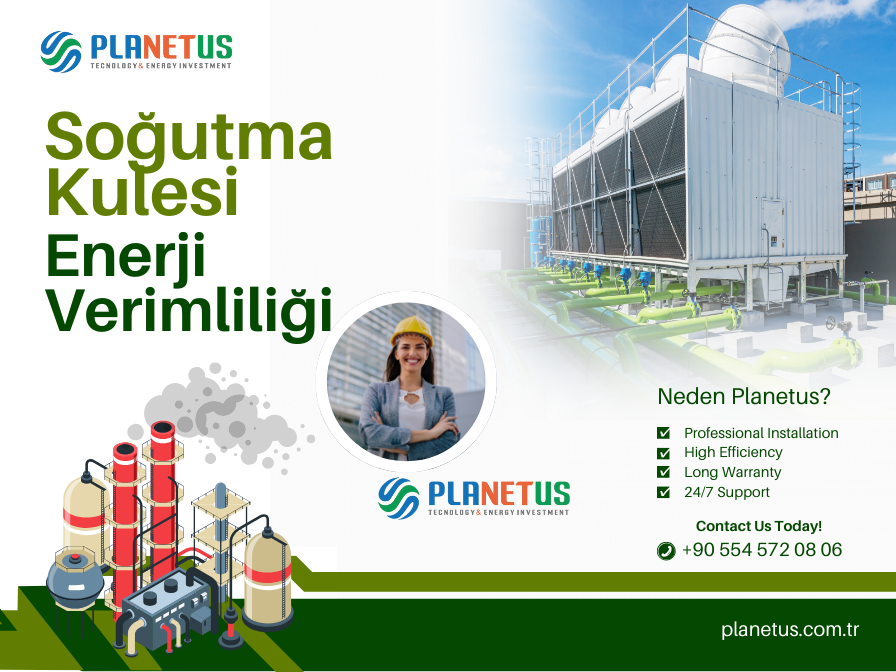 Soğutma Kuleleri ve Enerji Verimliliği Soğutma Kuleleri ve Enerji Verimliliği