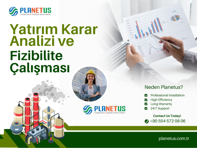 Yatırım Karar Analizi ve Fizibilite Çalışması Yatırım Karar Analizi ve Fizibilite Çalışması Nedir?