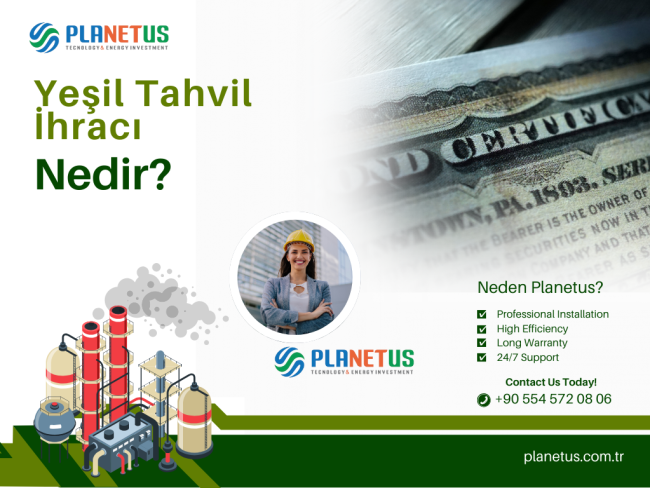 Yeşil Tahvil İhracı Nedir? Yeşil Tahvil İhracı Nedir?