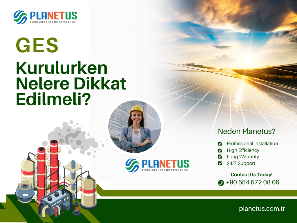 GES Kurulurken Nelere Dikkat Edilmeli GES Kurulurken Nelere Dikkat Edilmeli?