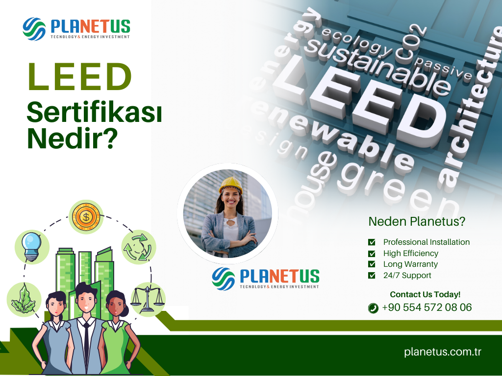 LEED Sertifikası Nedir LEED Sertifikası Nedir