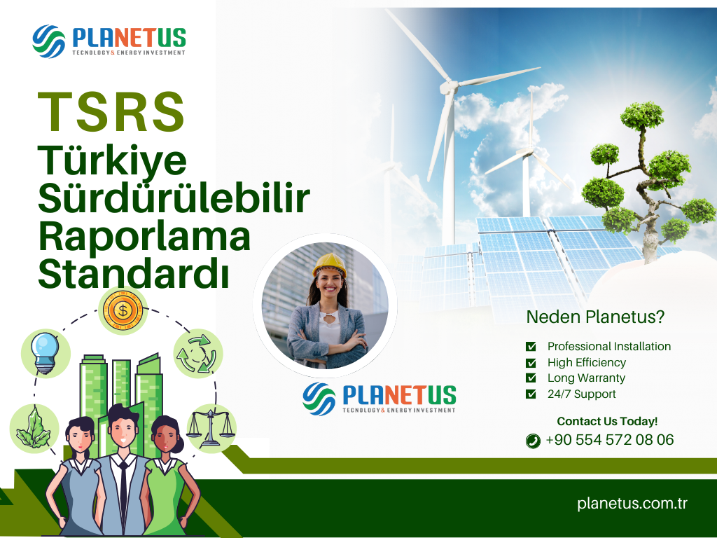 TSRS Türkiye Sürdürülebilir Raporlama Standardı Nedir TSRS Türkiye Sürdürülebilir Raporlama Standardı