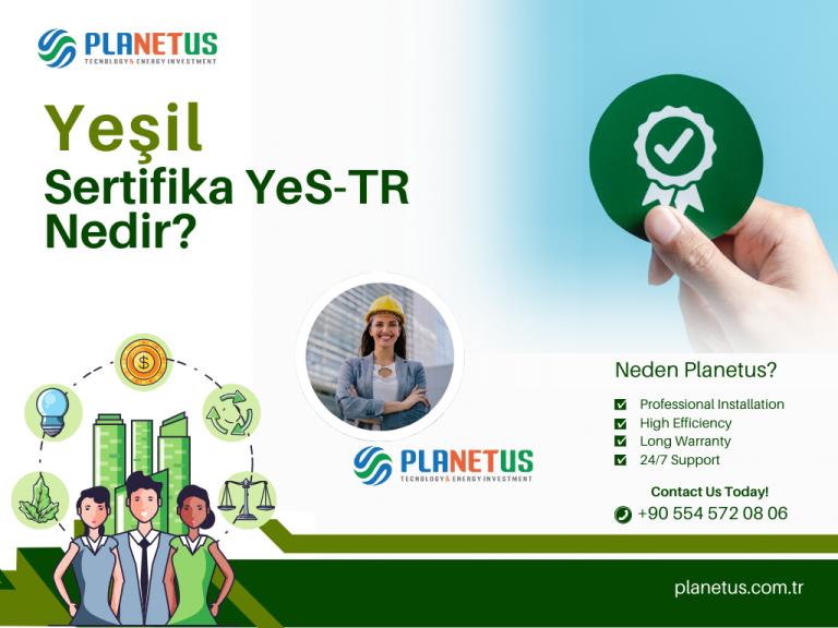 Yeşil Sertifika YeS-TR Nedir Yeşil Sertifika YeS-TR Nedir?
