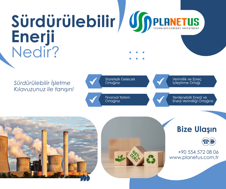 Sürdürülebilir Enerji Nedir Sürdürülebilir Enerji Nedir